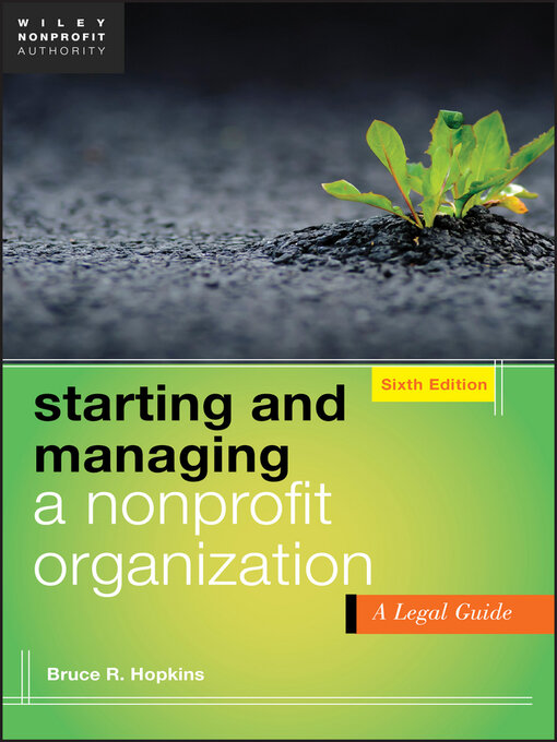 Title details for Starting and Managing a Nonprofit Organization by Bruce R. Hopkins - Available